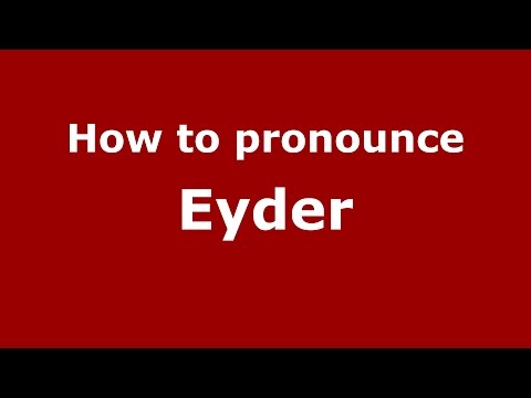 How to pronounce Eyder (Colombian Spanish/Colombia)  - PronounceNames.com