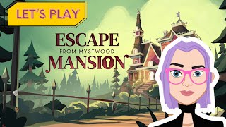 🔴 LET'S PLAY ESCAPE FROM MYSTWOOD MANSION | Release Day | Twitch Livestream