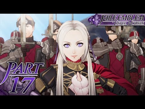 Fire Emblem Three Houses - Part 17 - The Battle of Eagles and Lions