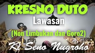 Download lagu KRESNO DUTO @Ki Seno Nugroho mp3 Download lagu KRESNO DUTO @Ki Seno Nugroho mp3