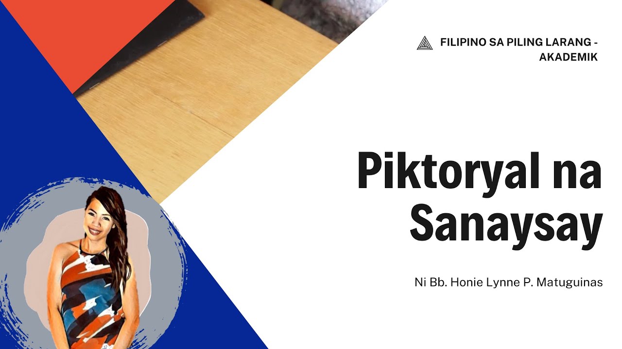 Putar video Piktoryal na Sanaysay | Filipino sa Piling Larang - Akademik sekarang Piktoryal na Sanaysay | Filipino sa Piling Larang - Akademik