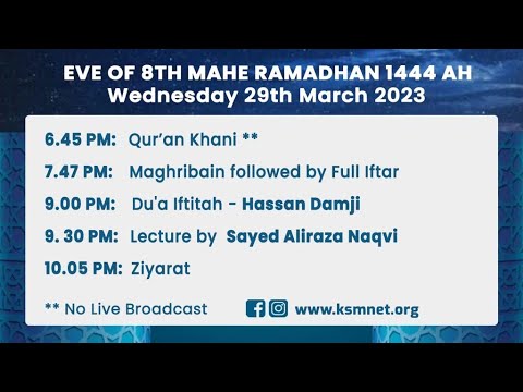 Eve 8th Ramadhan 1444 -  Sayed Aliraza Naqvi