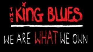 The King Blues - We Are What We Own