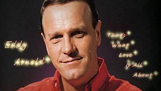 Eddy Arnold - That's What Love Is All About