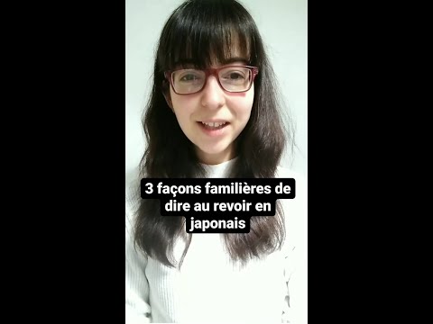 3 façons familières de dire au revoir en japonais