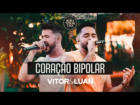 Vitor e Luan Oficial - Vitor e Luan - CORAÇÃO BIPOLAR- (DVD Bora Tomar Uma)