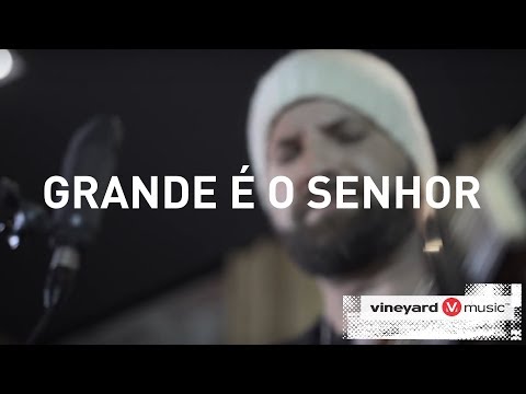 Grande É O Senhor video