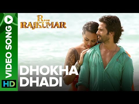 Dhokha Dhadi (Official Video Song) | R Rajkumar | Shahid Kapoor & Sonakshi Sinha