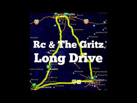 RC & The Gritz "Long Drive" Beatstrumental  RC Williams + Jah Born + DJ Big Texas + RC and The Gritz