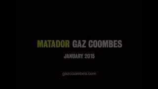 MATADOR GAZ COOMBES (TRAILER)