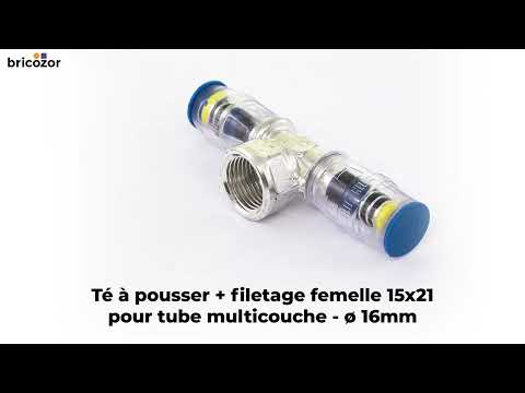 Té à pousser + filetage femelle pour tube multicouches MULTITUBO