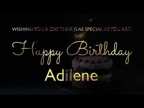 Happy Birthday Adilene