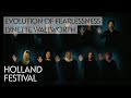 Evolution Of Fearlessness Holland Festival 2023