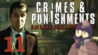 I'M SCREWED FOREVER - SHERLOCK HOLMES: CRIMES AND PUNISHMENTS - Part 11