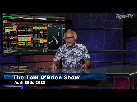 April 28th , Tom O'Brien Show on TFNN - 2022