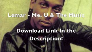 [HD] Lemar - Me, You & The Music [FREE DOWNLOAD LINK]