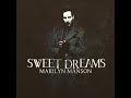 Marilyn Manson - Sweet dreams (Are made of these)