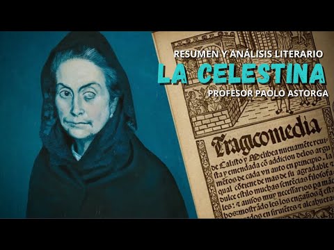 LA CELESTINA | Literary Summary and Analysis
