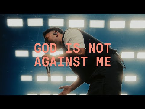 God Is Not Against Me (Jonsal Barrientes & Tiffany Hudson)