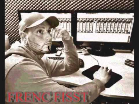 FRENC FISST - Der Orgasmus des Rap
