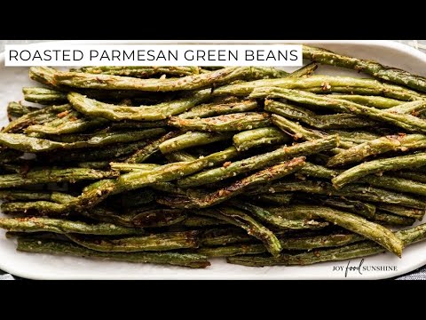 Roasted Parmesan Green Beans