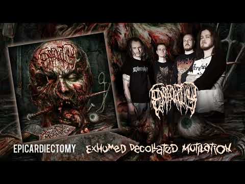 Epicardiectomy - Exhumed Decollated Mutilation (OFFICIAL FULL PROMO 2023 STREAM)