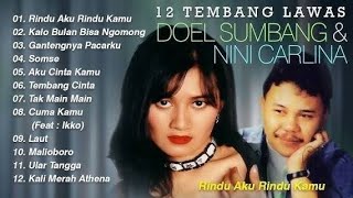 Download lagu 12 TEMBANG LAWAS DOEL SUMBANG & NINI CARLINA FULL ALBUM-Rindu Aku Rindu Kamu-Kalo Bulan Bisa Ngomong mp3