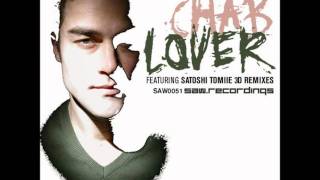 Chab - Lover (Satoshi Tomiie 3D Dub Remix)