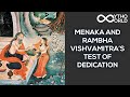 Menaka And Rambha Vishvamitra S Test Of Dedication Indian Mythology Mytho World