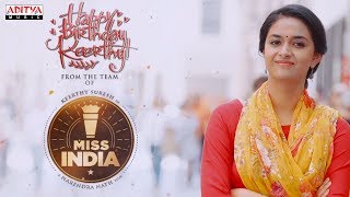 Keerthy Suresh Birthday Song Teaser - Miss India || Narendra || Thaman S || Mahesh S Koneru