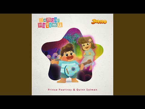 Dengar Hatimu (Original Soundtrack From "JUMBO")