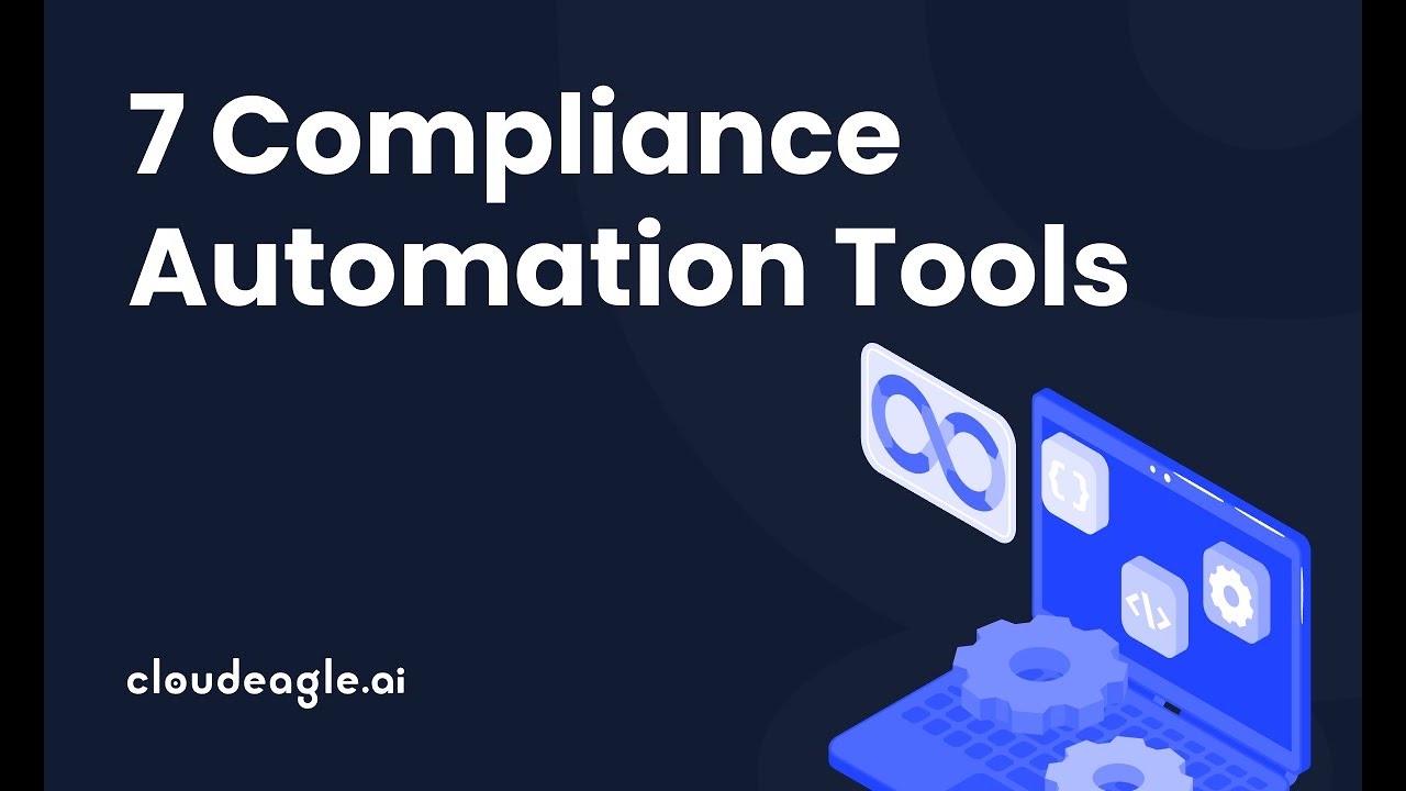 7 Best Compliance Automation Tools