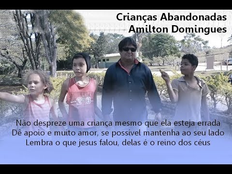 Crianças Abandonadas - Amilton Domingues