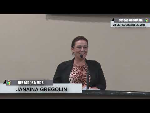 CMBTE - USO DE TRIBUNA PELA VEREADORA JANAINA GREGOLIN - MDB NA SESSÃO ORDINÁRIA DE 20/02/2025