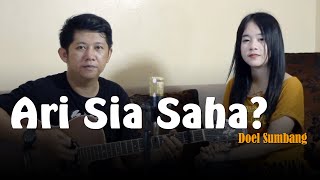 Download lagu COVER LAGU ARI SIA SAHA (Doel Sumbang) || by ASEP & AMEL ALIGH mp3