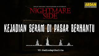 Download lagu SCARY INCIDENT AT A HAUNTED MARKET (NIGHTMARE SIDE  2026) - ARDAN RADIO mp3