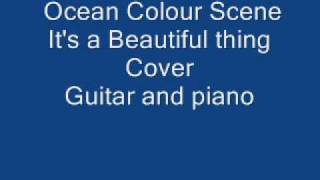 ocean colour scene its a beautiful thing cover.wmv