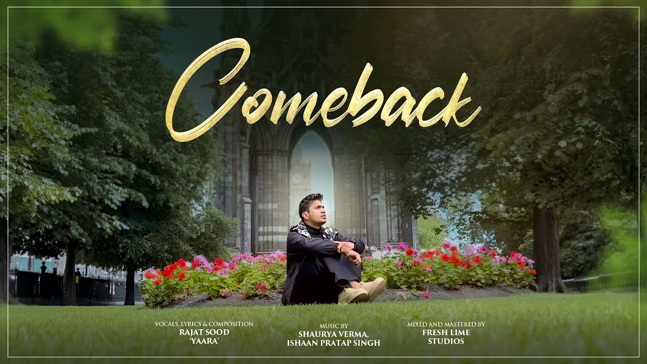 Comeback — Rajat Sood