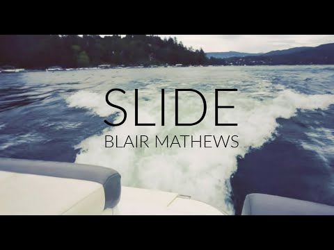 Blair Mathews - SLIDE (Official Music Video)