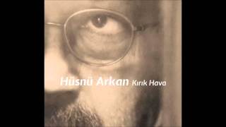 Hüsnü Arkan - Öyle Bir Rüya ( Birsen Tezer ile )