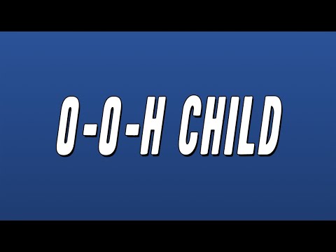The Five Stairsteps - O-o-h Child (Lyrics)