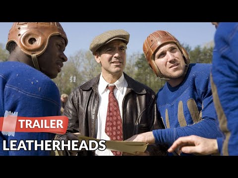 Leatherheads (2008) Trailer | George Clooney | Renée Zellweger