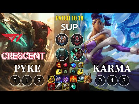 T1 Crescent Pyke vs Karma Sup - KR Patch 10.18