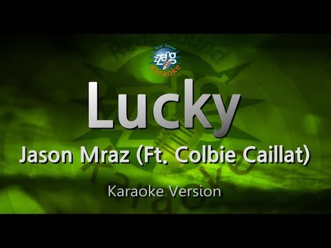 Jason Mraz-Lucky (Ft. Colbie Caillat) (Melody) (Karaoke Version) [ZZang KARAOKE]