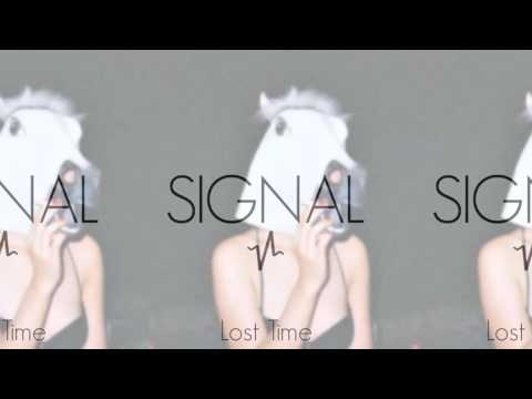 SIGNAL - Lost Time