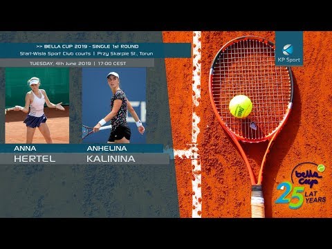 Anna HERTEL (POL) vs Anhelina KALININA [3] (UKR) / Bella Cup 2019 / 1st Round Single