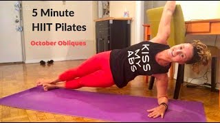 5 Minute HIIT Pilates: October Obliques
