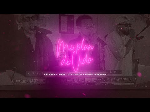 Mi Plan de Vida  - Cáceres, Jorge Luis Chacín & Yasmíl Marrufo  (Acústico)