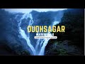 Dudhsagar Waterfalls | Dudhsagar Waterfalls Goa | Dudhsagar Complete Tour & Trek Guide | Tambdisurla