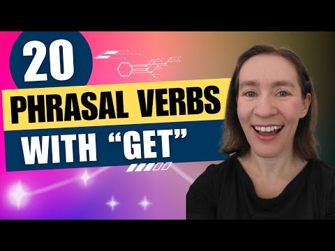 20 English phrasal verbs with "GET"